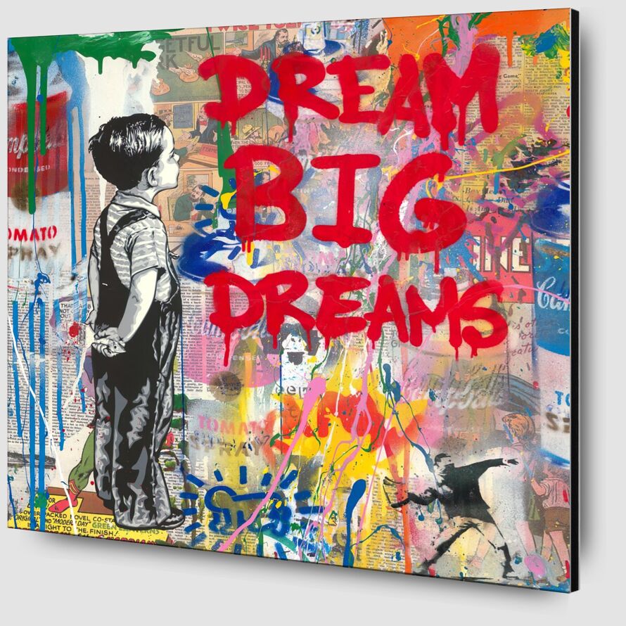 Dream Big Dreams desde Bellas artes Zoom Alu Dibond Image
