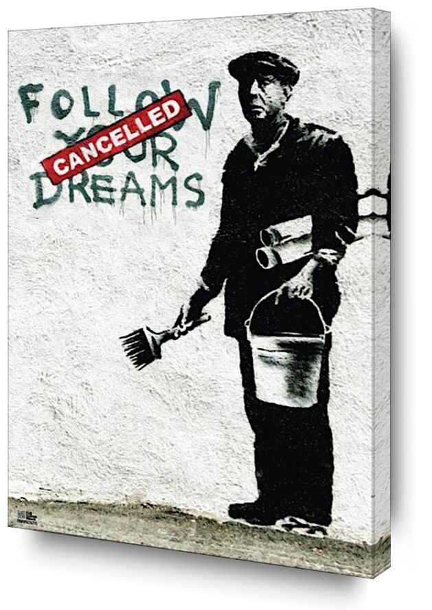 Follow Your Dreams - BANKSY von Bildende Kunst, Prodi Art, banksy, Straßenkunst, Mauer, Arbeiter, Träume
