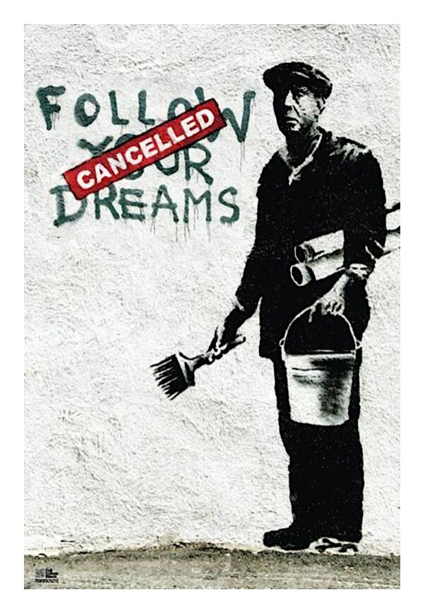 Banksy ' Follow Your Dreams Cancelled ' Large Wall Stickers HIGHEST QUALITY !